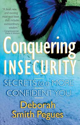 Image for Conquering Insecurity: Secrets to a More Confident You Conquering Insecurity: Secrets to a More Confident You