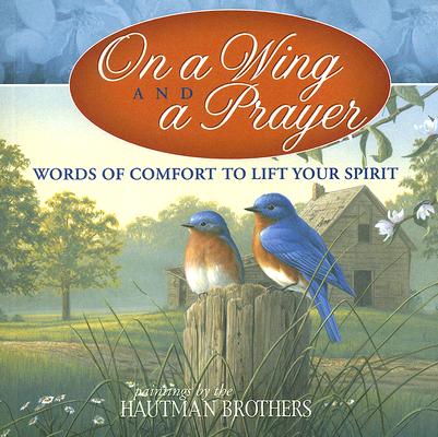 On a Wing And a Prayer