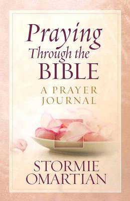 Image for Praying Through the Bible: A Prayer Journal Praying Through the Bible: A Prayer Journal