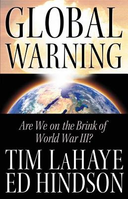 Global Warning: Are We on the Brink of World War III
