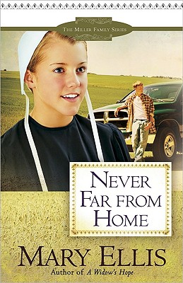 Image for Never Far from Home (The Miller Family Series)