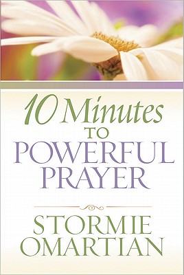 Image for 10 Minutes to Powerful Prayer 10 Minutes to Powerful Prayer