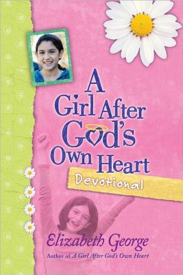 Image for A Girl After God's Own Heart; Devotional