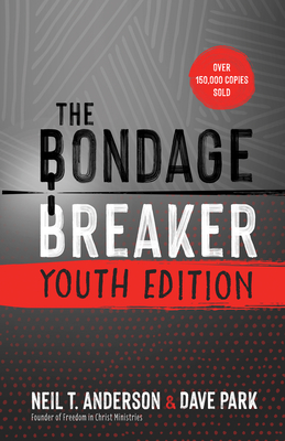 Image for The Bondage Breaker Youth Edition: Updated for Today's Teen (The Bondage Breaker Series)
