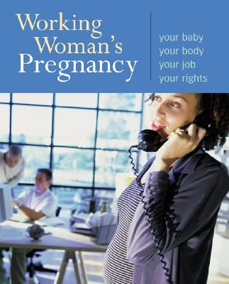 Working Woman's Pregnancy Boyd, Hilary