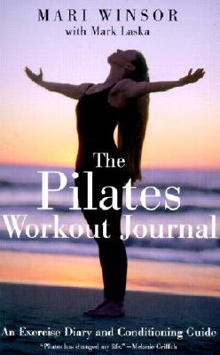 Image for The Pilates Workout Journal: An Exercise Diary And Conditioning Guide