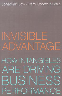 Invisible Advantage: How Intangibles are Driving Business Performance