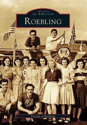 Roebling [New Jersey] [Images of America]