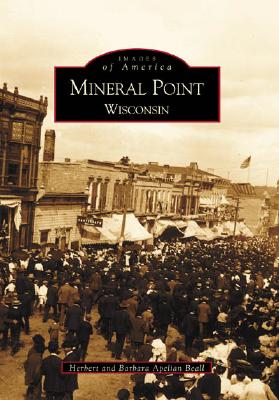 Mineral Point Wisconsin (WI) (Images of America)