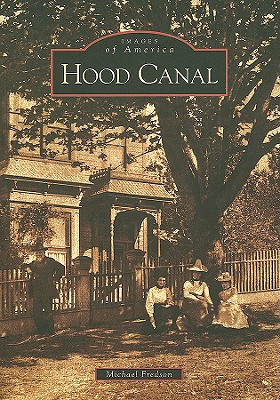 Hood Canal (WA) (Images of America)