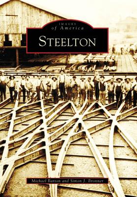Steelton (Images of America: Pennsylvania)