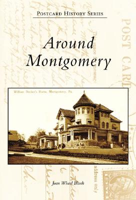 Around Montgomery (Postcard History: Pennsylvania)
