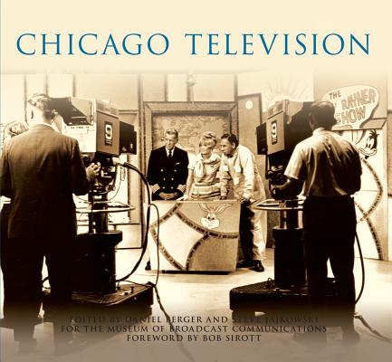 Image for Chicago Television (Images of America) (Images of America (Arcadia Publishing)) Chicago Television (Images of America) (Images of America (Arcadia Publishing))