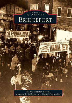 Bridgeport (Images of America (Arcadia Publishing))