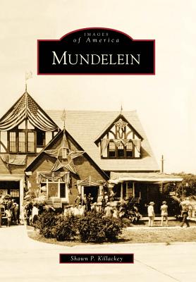 MUNDELEIN. Images of America.