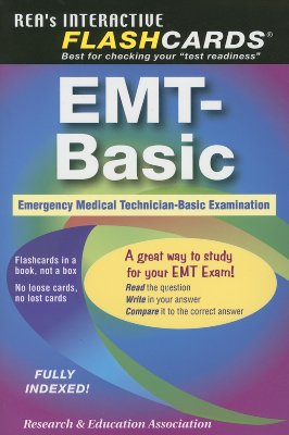 EMT-Basic - Interactive Flashcards Book for EMT (REA) (REA Test Preps), Not the Premium Edition