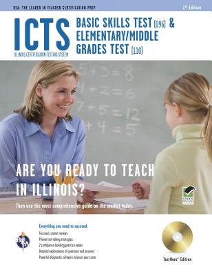 ICTS Basic Skills & Elementary/Middle Grades w/CD-ROM (ICTS Teacher Certification Test Prep)
