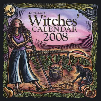 Llewellyn's 2008 Witches' Calendar (Annuals - Witches' Calendar)