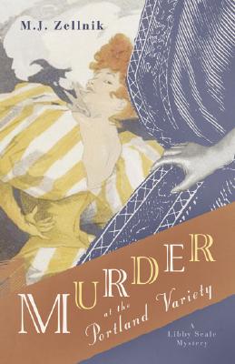 Murder at the Portland Variety (The Libby Seale Mysteries)