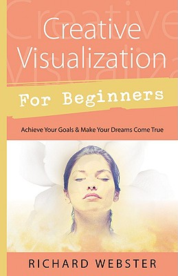 Image for Creative Visualization for Beginners (For Beginners (Llewellyn's))