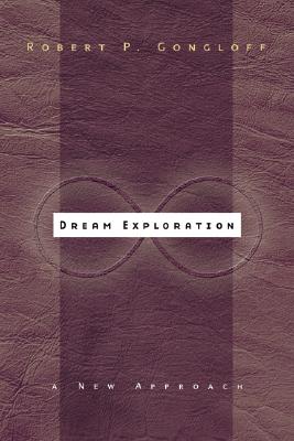 Dream Exploration: A New Approach