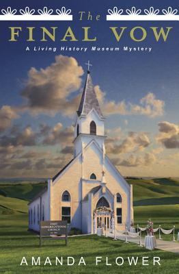 Image for The Final Vow (A Living History Museum Mystery, 3)