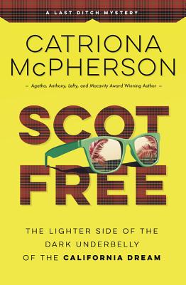 Scot Free (A Last Ditch Mystery, 1)