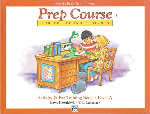 Image for Alfred's Basic Piano Prep Course Activity & Ear Training (Alfred's Basic Piano Library) Book A Alfred's Basic Piano Prep Course Activity & Ear Training (Alfred's Basic Piano Library) Book A