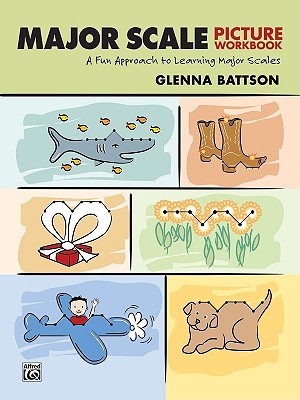 Major Scale Picture Workbook: A Fun Approach to Learning Major Scales