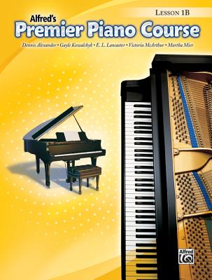 Premier Piano Course Lesson Book, Bk 1B (Premier Piano Course, Bk 1B)