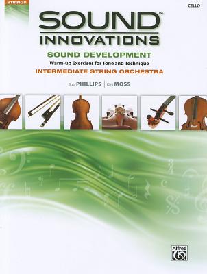 Sound Innovations for String Orchestra -- Sound Development: Cello