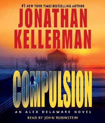 Compulsion (Alex Delaware, No. 22)