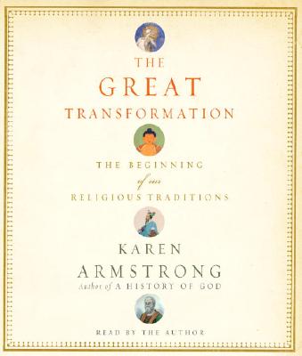 Image for The Great Transformation: The Beginning of Our Religious Traditions