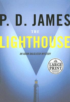 The Lighthouse (Adam Dalgliesh Mystery Series #13)