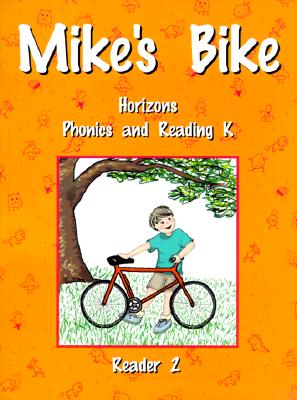 Image for Horizons Phonics and Reading K: Reader 2 (Mike's Bike)
