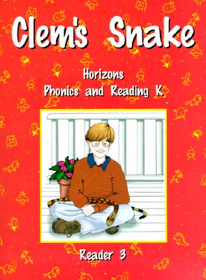 Image for Horizons Phonics and Reading K: Reader 3 (Clem's Snake)