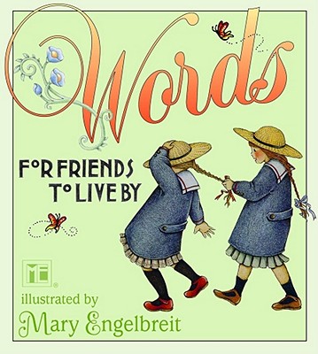 Words for Friends to Live By