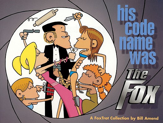 His Code Name was The Fox (FoxTrot)