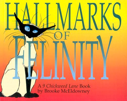 Image for Hallmarks of Felinity: A 9 Chickweed Lane Book Hallmarks of Felinity: A 9 Chickweed Lane Book