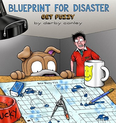 Blueprint for Disaster (Get Fuzzy)