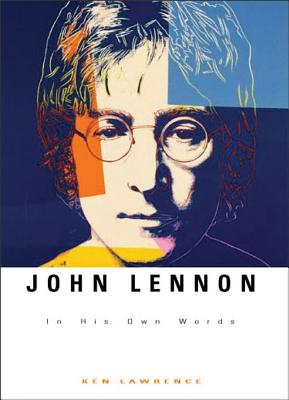 John Lennon: In His Own Words