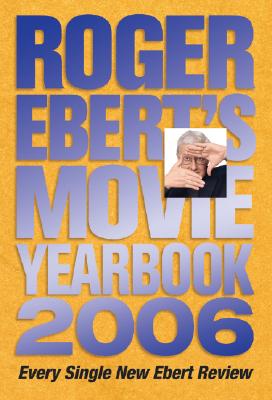 Roger Ebert's Movie Yearbook 2006 (2006)