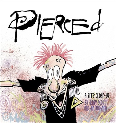 Pierced: A Zits Close-Up (Volume 20)