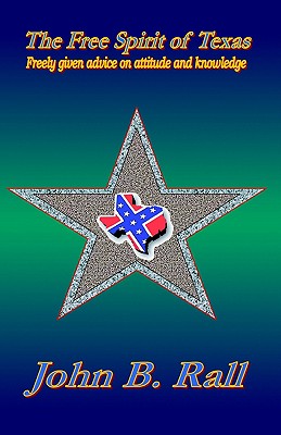 The Free Spirit of Texas: Freely Given Advice on Attitude and Knowledge