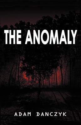 The Anomaly