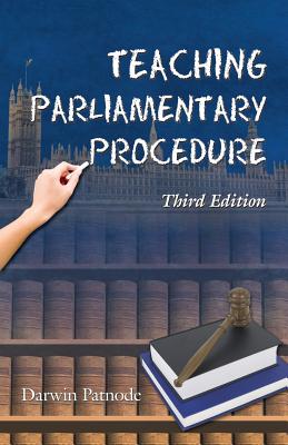 Teaching Parliamentary Procedure, 3rd Edition