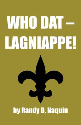 Image for Who Dat - Lagniappe!