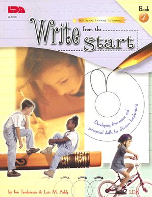 Write from the Start, Book II: Developing fine-motor and perceptual skills for effective handwriting