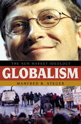Image for Globalism: The New Market Ideology