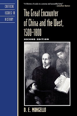 The Great Encounter of China and the West, 1500D1800